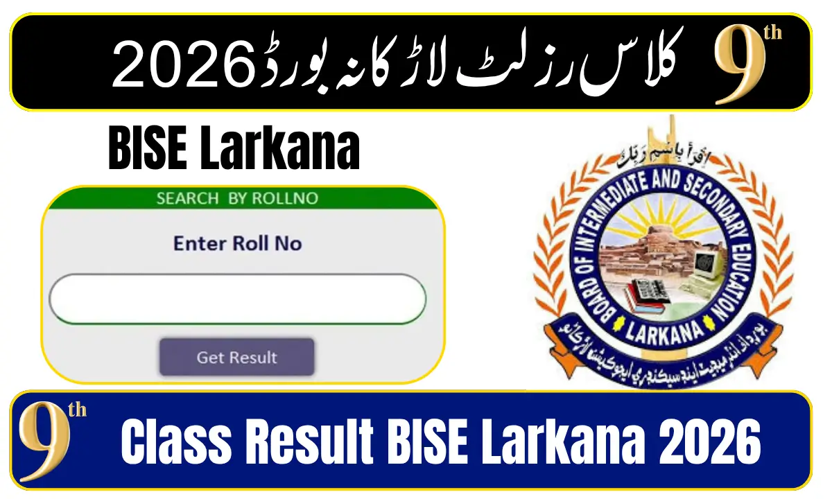 9th Class Result BISE Larkana